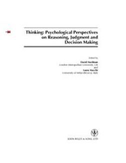 Hardman, David - Thinking: Psychological Perspectives on Reasoning, Judgment and Decision Making, ebook
