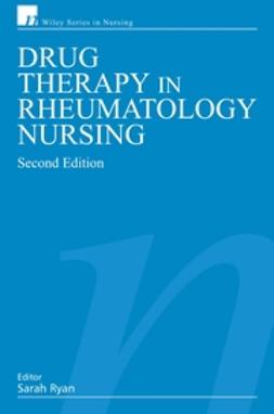 Ryan, Sarah - Drug Therapy in Rheumatology Nursing, ebook