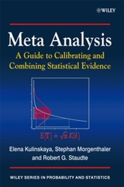 Kulinskaya, Elena - Meta Analysis: A Guide to Calibrating and Combining Statistical Evidence, ebook