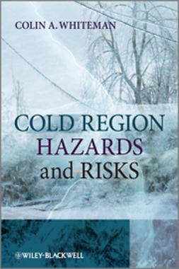 Whiteman, Colin A. - Cold Region Hazards and Risks, ebook