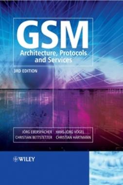 Bettstetter, Christian - GSM - Architecture, Protocols and Services, e-bok