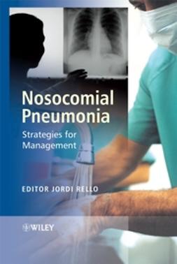 Rello, Jordi - Nosocomial Pneumonia: Strategies for Management, e-kirja
