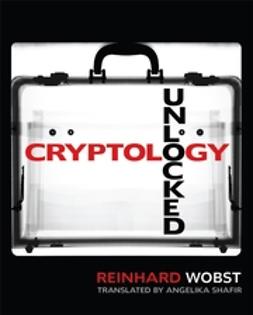 Wobst, Reinhard - Cryptology Unlocked, e-kirja
