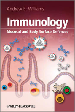 Williams, Andrew E. - Immunology: Mucosal and Body Surface Defences, ebook