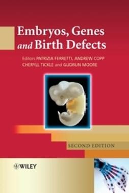 Copp, Andrew - Embryos, Genes and Birth Defects, e-kirja