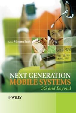 Etoh, Minoru - Next Generation Mobile Systems: 3G & Beyond, e-bok