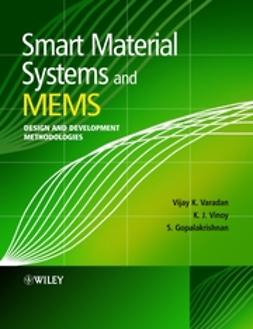 Gopalakrishnan, S. - Smart Material Systems and MEMS: Design and Development Methodologies, e-kirja