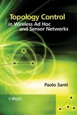 Santi, Paolo - Topology Control in Wireless Ad Hoc and Sensor Networks, ebook