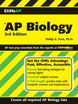 Pack, Phillip E. - CliffsAP Biology, e-bok