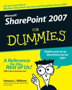 Williams, Vanessa L. - Microsoft SharePoint 2007 For Dummies, ebook