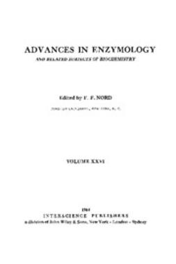 Nord, F. F. - Advances in Enzymology and Related Areas of Molecular Biology, e-bok