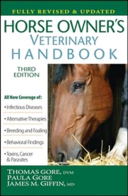 Adelman, Beth - Horse Owner's Veterinary Handbook, e-bok