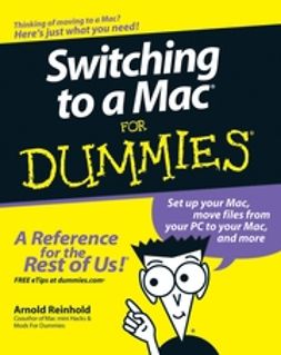 Reinhold, Arnold - Switching to a Mac For Dummies, e-kirja