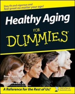 Agin, Brent - Healthy Aging For Dummies, ebook