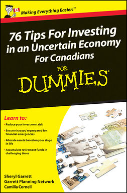 UNKNOWN - 76 Tips For Investing in an Uncertain Economy For Canadians For Dummies<sup>&#174;</sup>, ebook
