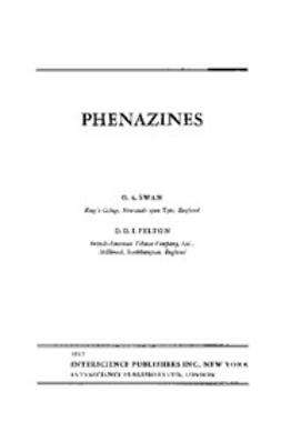 Swan, G. A. - The Chemistry of Heterocyclic Compounds, Phenazines, e-bok