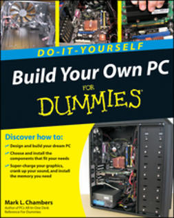 Chambers, Mark L. - Build Your Own PC Do-It-Yourself For Dummies, ebook