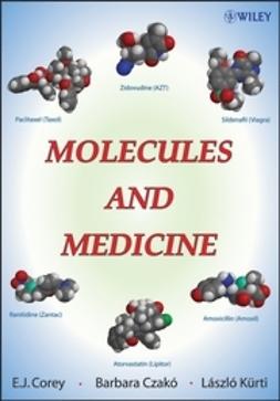 Corey, E. J. - Molecules and Medicine, e-bok