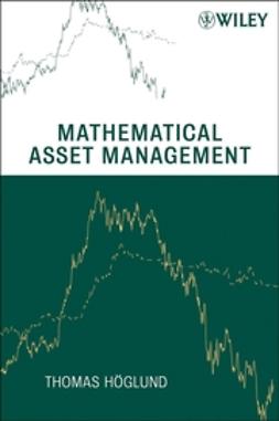 H&#246;glund, Thomas - Mathematical Asset Management, e-bok