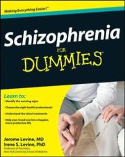 Levine, Jerome - Schizophrenia For Dummies, e-bok