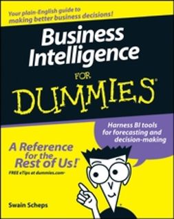 Scheps, Swain - Business Intelligence For Dummies, e-bok