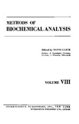 Glick, David - Methods of Biochemical Analysis, e-bok