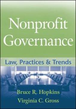Hopkins, Bruce R. - Nonprofit Governance: Law, Practices, and Trends, ebook