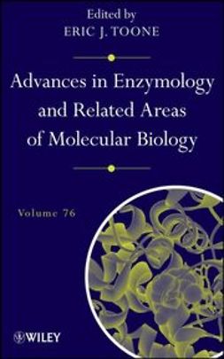 Toone, Eric J. - Advances in Enzymology and Related Areas of Molecular Biology, e-kirja