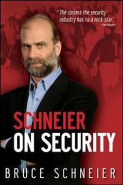 Schneier, Bruce - Schneier on Security, e-kirja