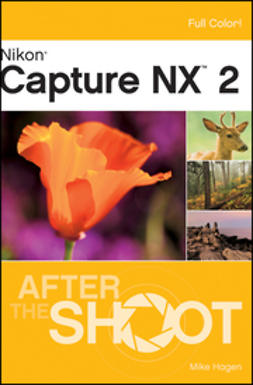 Hagen, Mike - Nikon Capture NX 2 After the Shoot, ebook
