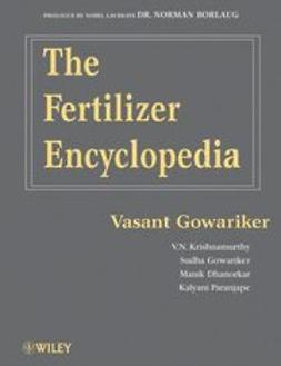 Gowariker, Vasant - The Fertilizer Encyclopedia, ebook
