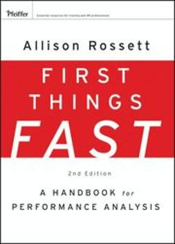 Rossett, Allison - First Things Fast: A Handbook for Performance Analysis, ebook