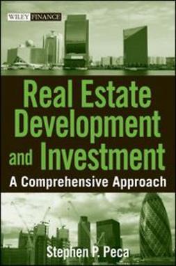 Peca, S. P. - Real Estate Development and Investment: A Comprehensive Approach, ebook