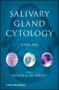 Al-Abbadi, Mousa A. - Salivary Gland Cytology: A Color Atlas, ebook