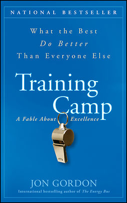 Gordon, Jon - Training Camp: What the Best Do Better Than Everyone Else, ebook