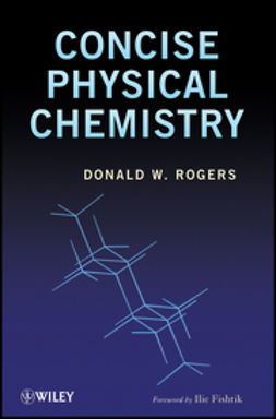 Rogers, Donald W. - Concise Physical Chemistry, e-bok