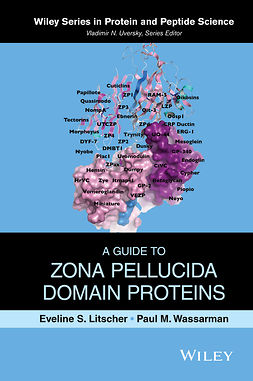 Litscher, Eveline S. - A Guide to Zona Pellucida Domain Proteins, e-kirja