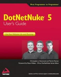 Hammond, Christopher J. - DotNetNuke 5 User's Guide: Get Your Website Up and Running, e-bok