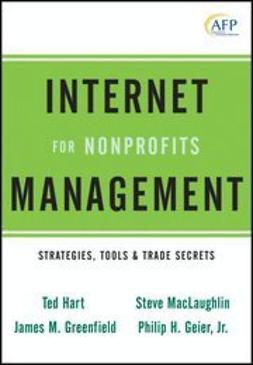 Geier, Philip H. - Internet Management for Nonprofits: Strategies, Tools and Trade Secrets, e-kirja
