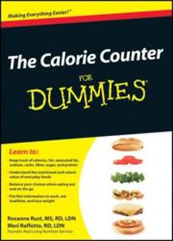 Rust, Rosanne - The Calorie Counter For Dummies, ebook