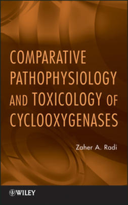 Radi, Zaher A. - Comparative Pathophysiology and Toxicology of Cyclooxygenases, e-bok