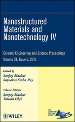 UNKNOWN - Nanostructured Materials and Nanotechnology IV: Ceramic Engineering and Science Proceedings, ebook