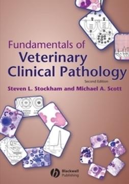 Stockham, Steven L. - Fundamentals of Veterinary Clinical Pathology, ebook