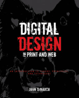 DiMarco, John - Digital Design for Print and Web: An Introduction to Theory, Principles, and Techniques, ebook