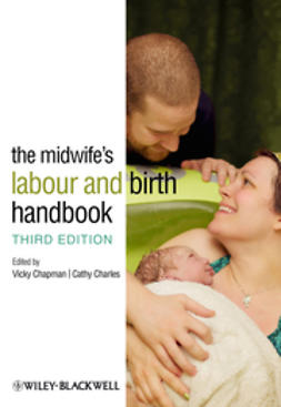 Chapman, Vicky - The Midwife's Labour and Birth Handbook, ebook