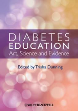Dunning, Trisha - Diabetes Education: Art, Science and Evidence, ebook