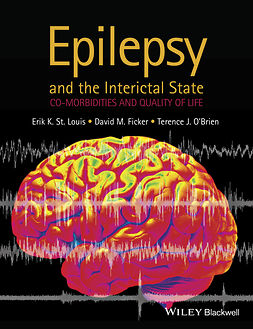 Ficker, David M. - Epilepsy and the Interictal State: Co-morbidities and Quality of Life, ebook