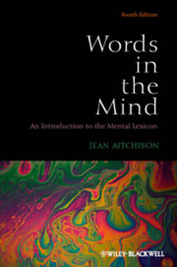 Aitchison, Jean - Words in the Mind: An Introduction to the Mental Lexicon, ebook
