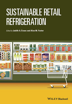 Evans, Judith A. - Sustainable Retail Refrigeration, ebook