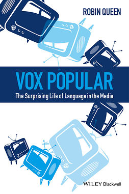 Queen, Robin - Vox Popular: The Surprising Life of Language in the Media, ebook